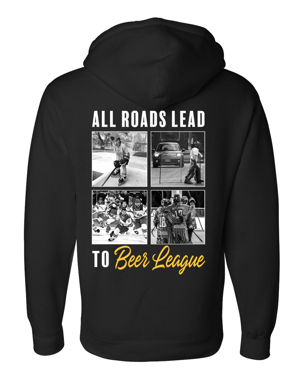 All Roads Lead To Beer League Hoodie (Black)
